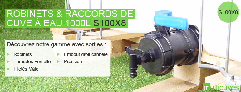 Robinets & Raccords de cuve à eau 1000L S100X8 Robinets & Raccords de cuve à eau 1000L S100X8
