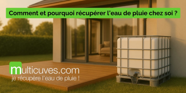 Comment et pourquoi récupérer l’eau de pluie chez soi ?