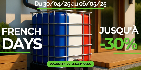 Comment profiter des French Days pour équiper votre système de récupération d’eau de pluie, grâce à Multicuves ?