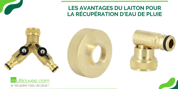 Pourquoi adopter le Laiton pour vos accessoires de récupération d'eau de pluie ?